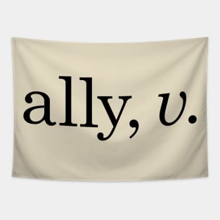 Ally is a Verb Tapestry