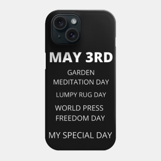 May 3rd holidays Phone Case