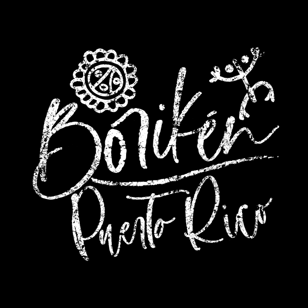 Boriken Puerto Rico Taino, Grunge Design by Pro Art Creation