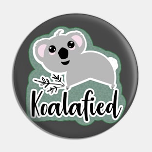 Koala-fied Pin