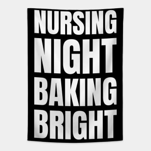 Nursing Night, Baking Bright: A Perfect Gift for Registered Nurses Who Love Cooking - Unique Apparel! Tapestry