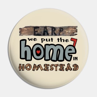 Earp Home in Homestead Pin