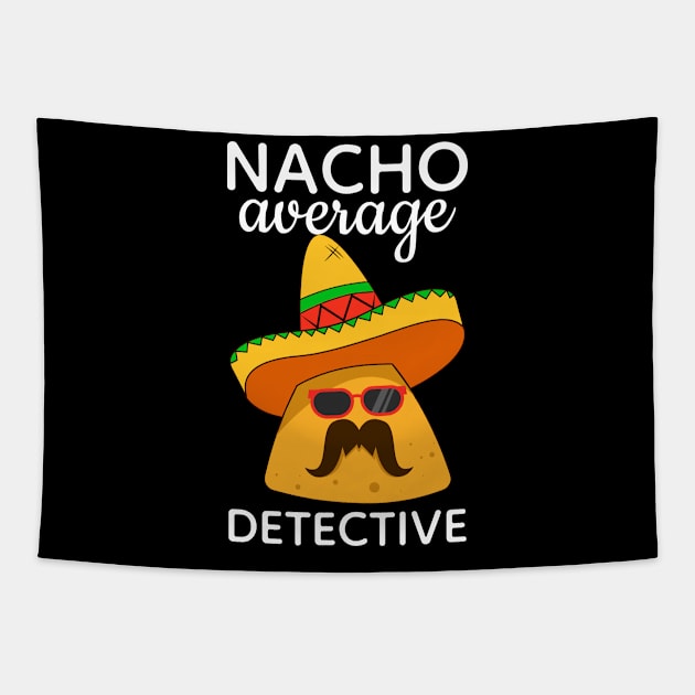 Nacho Average Detective Tapestry by FabulousDesigns