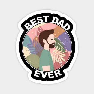 Best Dad Ever Magnet