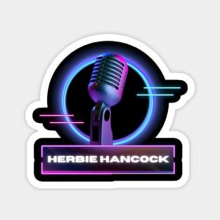 Herbie Hancock // Old Mic Magnet