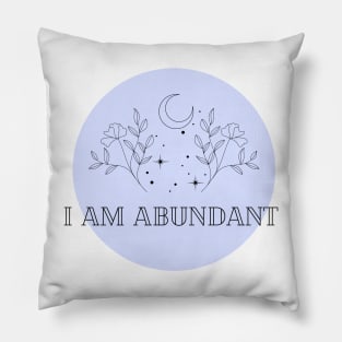 Affirmation Collection - I Am Abundant (Blue) Pillow