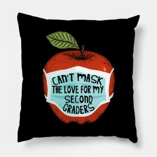 Can't Mask the Love for my Second Graders Teacher Gift Pillow