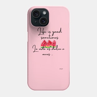 Life is good ,wonderful beautiful shine Phone Case