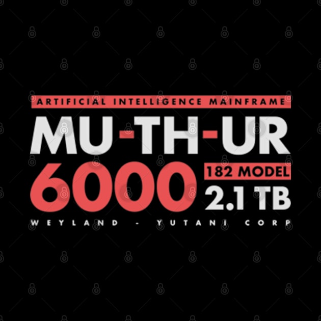 MU-TH-UR 6000 by deadright