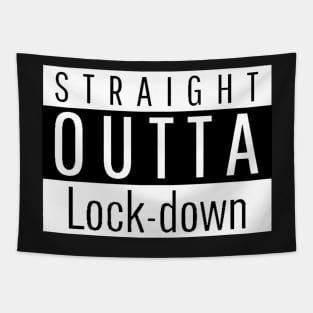 Straight outta Corona Virus Lock-down - Free at Last ! Tapestry