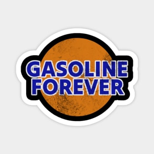 Gasoline Forever Magnet