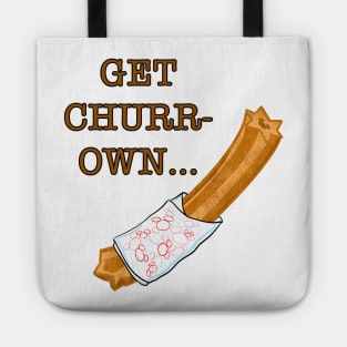 Get Churr-Own Tote