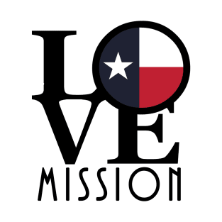 LOVE Mission Texas T-Shirt