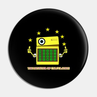 The minister of calculation Pin