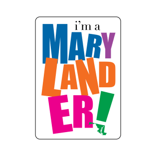 I'm a Marylander T-Shirt