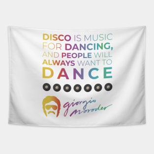 Disco is music for dance Tapestry