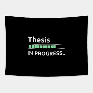 Thesis in progress Tapestry