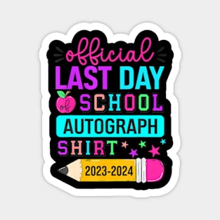 Official Last Day Of School Autograph Pencil 2023-2024 Magnet