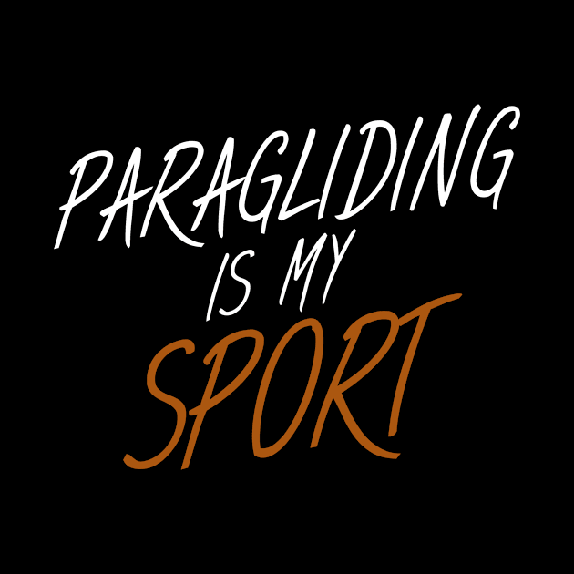 Paragliding is my sport by maxcode