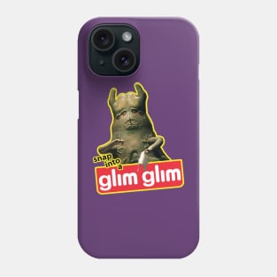 Snap Into a Glim Glim Phone Case