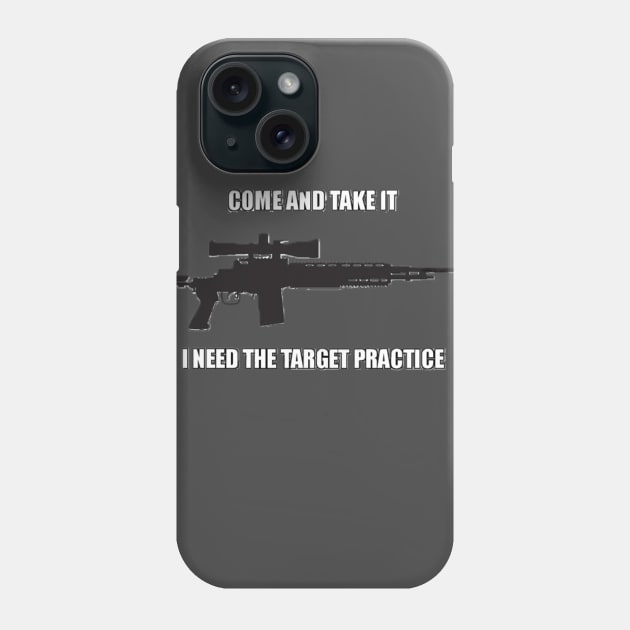 Come and Take It 2 Phone Case by disposable762