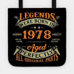 Legends Were Born In 1978 45th Birthday Tote