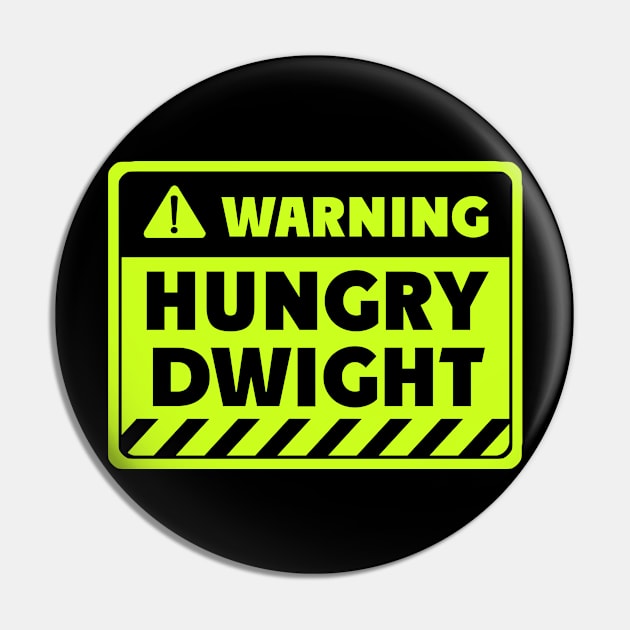 hungry Dwight Pin by EriEri