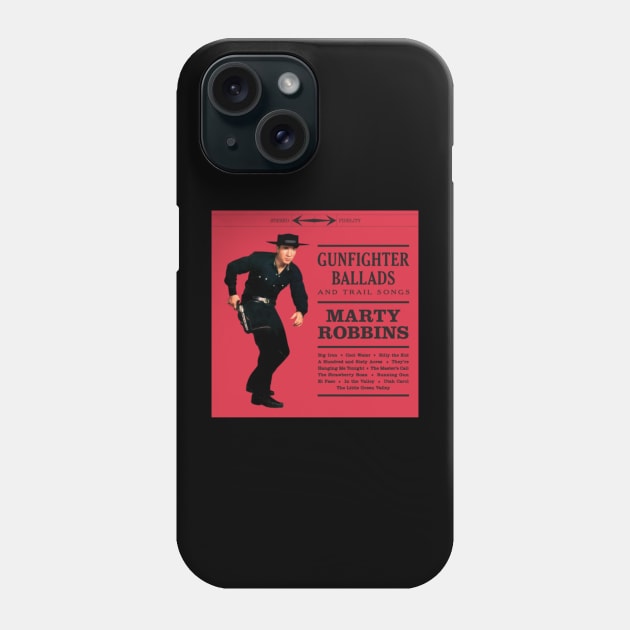 Marty Robbins Gunfighter Ballads Phone Case by szymkowski