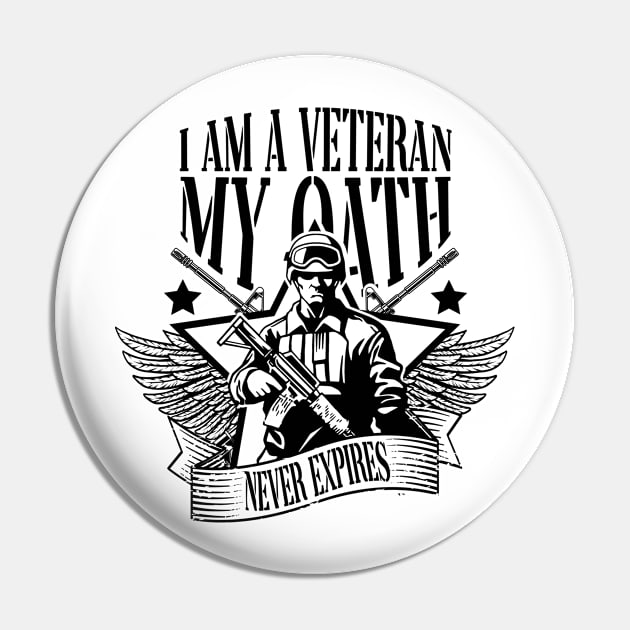 I Am A Veteran My Oath Never Expires Pin by mansour