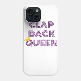 Clap Back Queen Crown Purple Design Phone Case