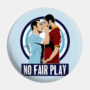 No Fair play Pin