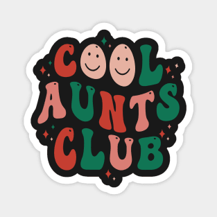 cool aunts club   best aunt Magnet