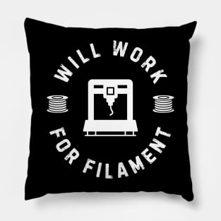 Will Work For Filament -- 3D Printing Pillow