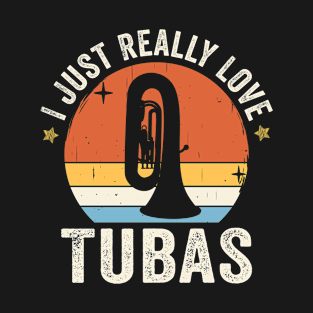 I Just Really Love Tubas 80s Retro Vintage Sunset Gift Idea T-Shirt