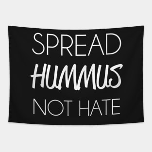 spread hummus, not hate Tapestry