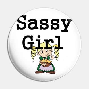 Sassy Girl Pin