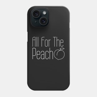 All For The Peach for Women Phone Case