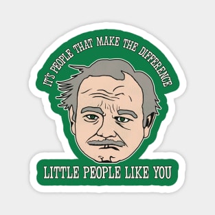 Little People Like You - Frank Shirley Christmas Vacation Quote Magnet