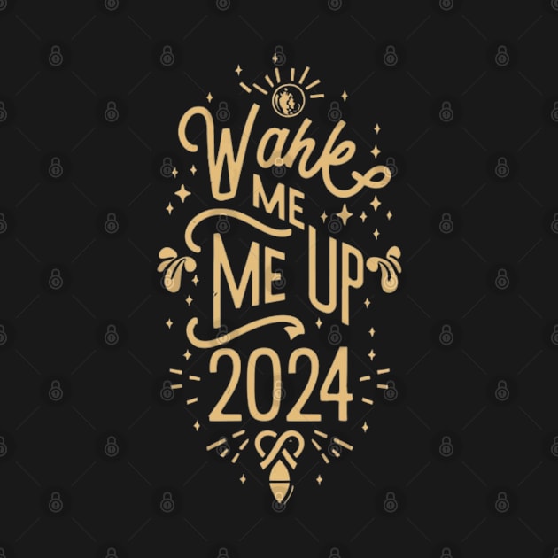 Wake Me Up 2024 by ChehStore