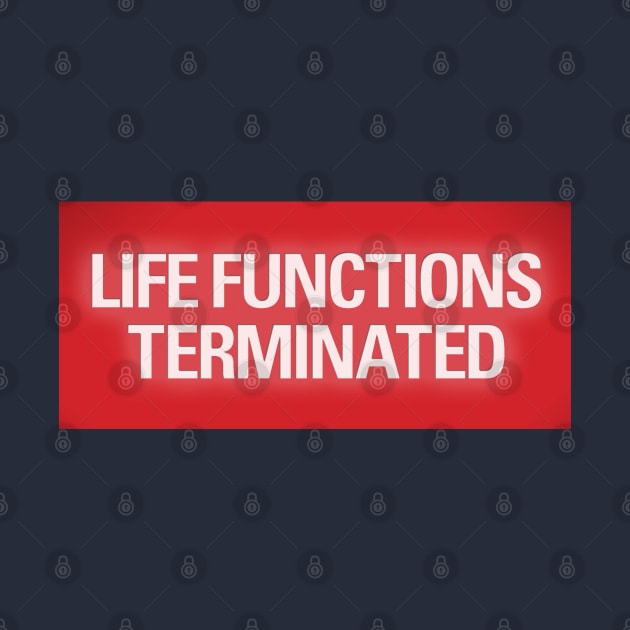 Life Functions Terminated by Curvy Space Retro