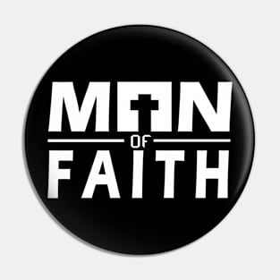 MAN OF FAITH Pin