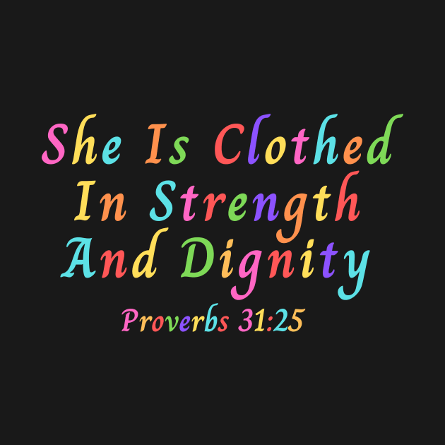 She Is Clothed In Strength And | Bible Verse For Women by Prayingwarrior