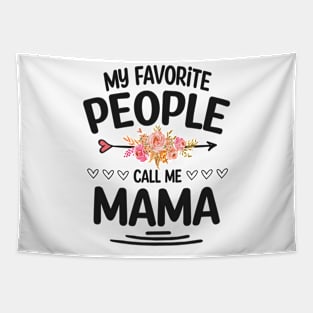 My favorite people call me mama Tapestry