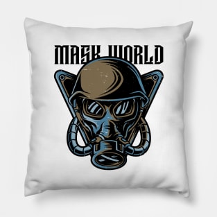 We are in the World Of Mask Pillow