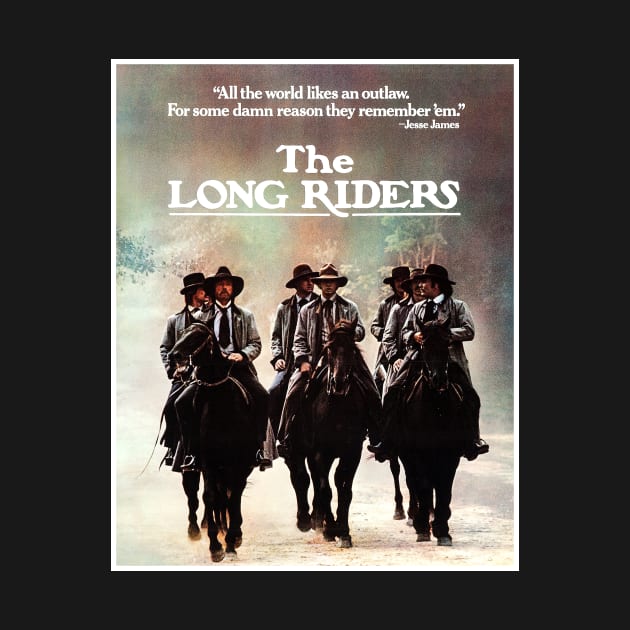 The Long Riders (1980) by Scum & Villainy