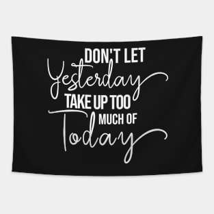 Inspirational quotes about moving on in life Tapestry