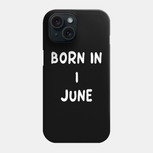 Born In 1 June Phone Case