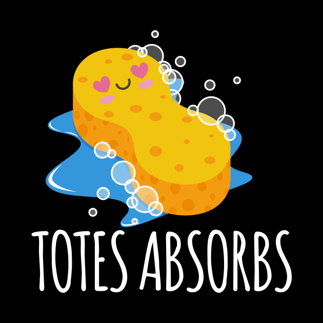 Totes Absorbs Sponge Pun by thingsandthings