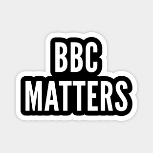 BBC MATTERS Magnet