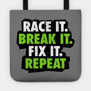 Race it Break it Fix it Repeat Tote